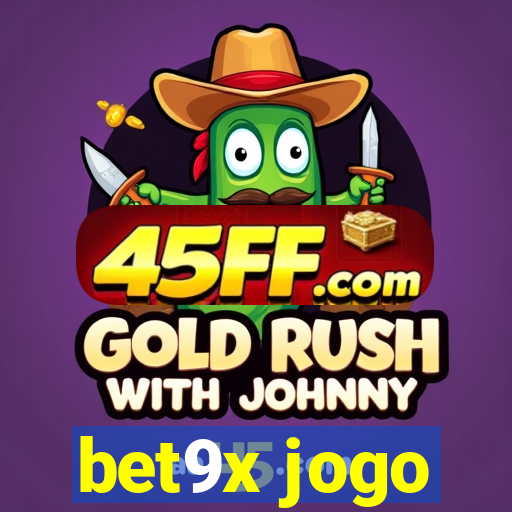 bet9x jogo